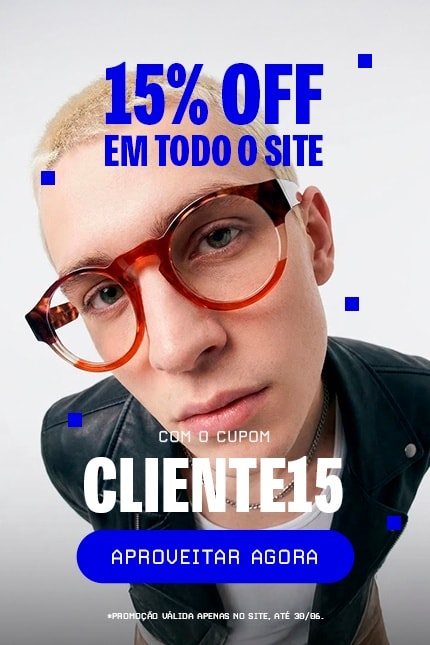 Cupom CLIENTE15 para mais 15%OFF em todo o site!