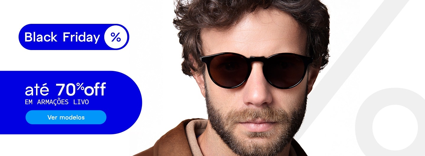 Black Friday LIVO: até 70%off em óculos de sol!