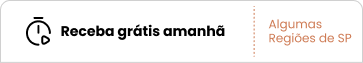 Receba grátis amanhã