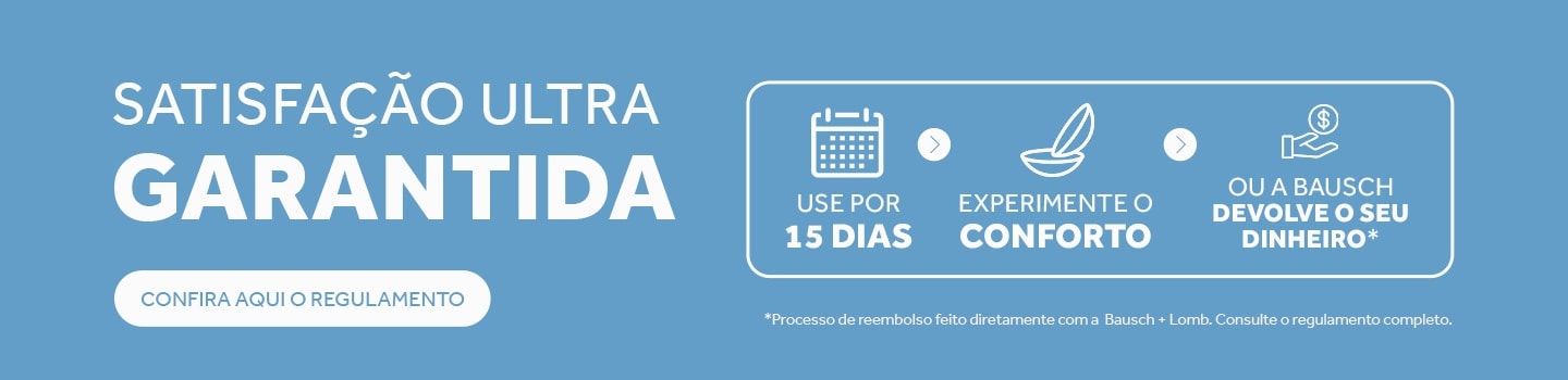 Lentes Ultra com Satisfação Garantida Confira aqui o Regulamento