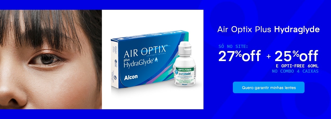 Lentes Air Optix Plus Hydraglyde com 10%OFF + 25%OFF e brinde no combo 4 caixas. Aproveite!