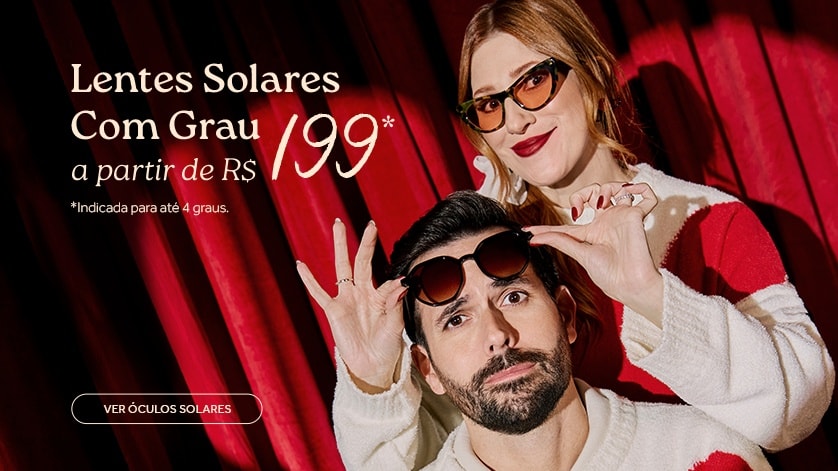 Lentes Solares com Grau a partir de R$199! Escolha o seu LIVO